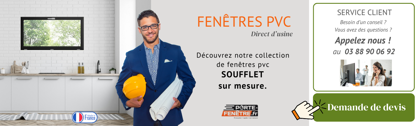Fenêtre PVC - SOUFFLET SUR MESURE - CLI