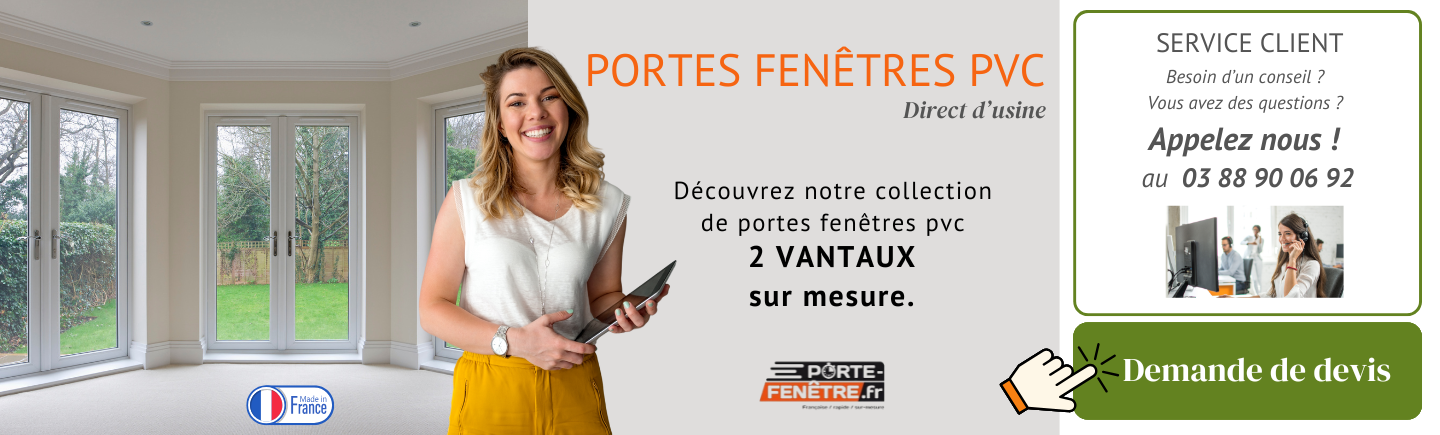 Porte fenêtre PVC - 2 VANTAUX SUR MESUR